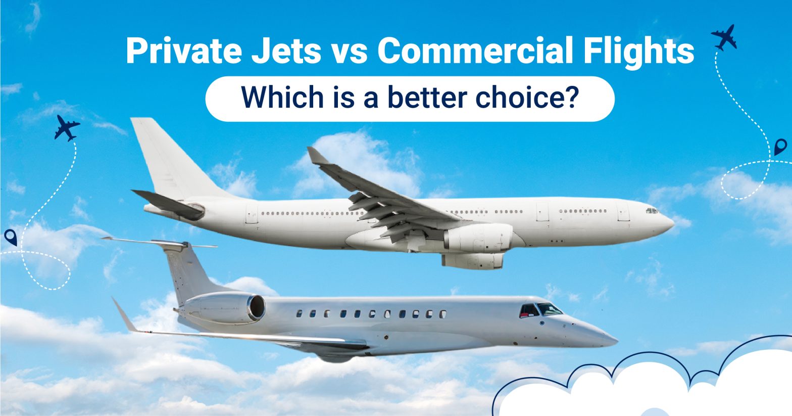 Private Jets vs Commercial Flights- Which is a better choice?