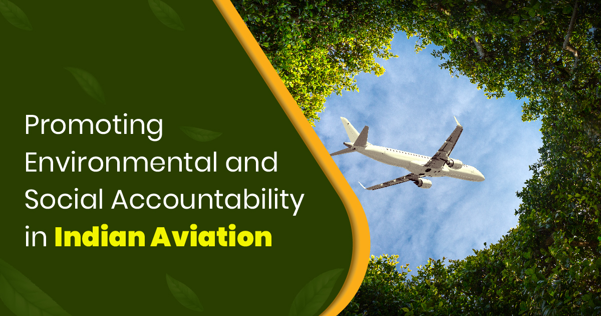 Promoting Environmental and Social Accountability in Indian Aviation